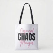 Organized Chaos Manager Tote Bag (Voorkant)