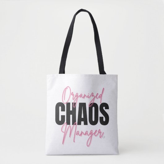 Organized Chaos Manager Tote Bag (Devant)