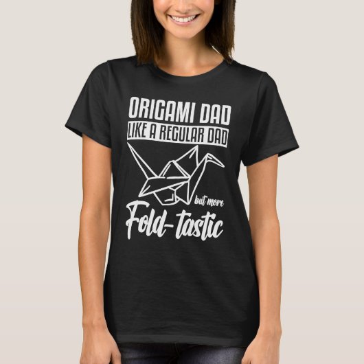 Origami Dad Like A Regular Dad T-shirt (Voorkant)