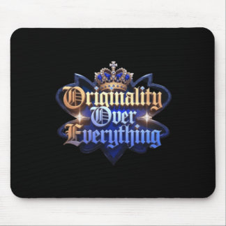 Originaliteit boven alles Sticker Muismat