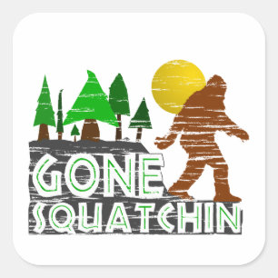 Origineel Gone Squatchin Design Vierkante Sticker