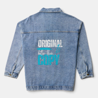 Origineel Is Better Dan Copy Motivatie Spreuk Denim Jacket