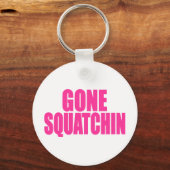 Originele en best-verkopende Bobo's GONE SQUATCHIN Sleutelhanger (Voorkant)