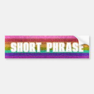 Originele gay pride vlag glitter aangepaste zin bumpersticker