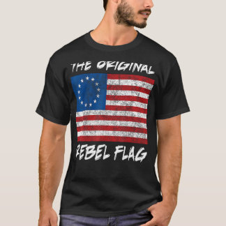Originele rebellenvlag 1776 Betsy Ross koloniale v T-shirt