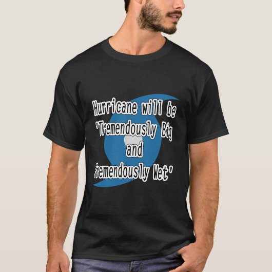 Orkaan enorm groot en enorm nat t-shirt (Voorkant)