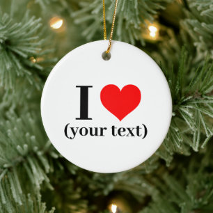 Ornament - Custom I hart (jouw tekst)