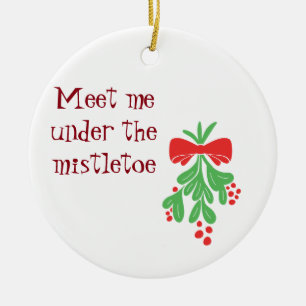 ORNAMENT ***MEET ME ONDER DE MISTLETOE***