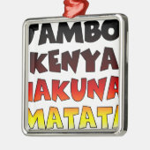 Ornement Carré Argenté Beau Jambo Kenya Hakuna Matata Beau Art (Gauche)