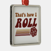 Ornement Carré Argenté C'est comment je roule des matrices du jeu d20 (Droite)