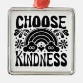 Ornement Carré Argenté Choose kindness be kind (Devant)