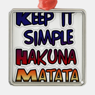 Ornement Carré Argenté Conserver Simple Hakuna Matata Art Print
