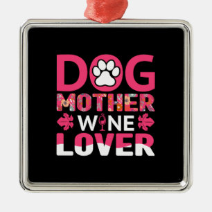 Ornement Carré Argenté Dog Mother Wine Lover