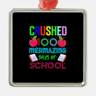 Ornement Carré Argenté Enseignant a écrasé 100 jours de classe mermazing
