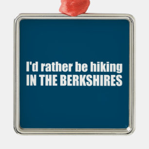 Ornement Carré Argenté I'd Rather Be Hiking In The Berkshires