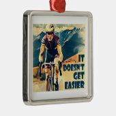 Ornement Carré Argenté Il ne devient pas plus facile de faire du vélo (Droite)