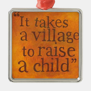 Ornement Carré Argenté Il prend un village pour élever un enfant
