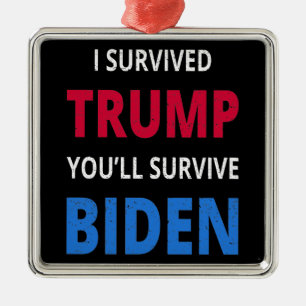 Ornement Carré Argenté J'ai survécu à Trump, vous allez survivre à Biden