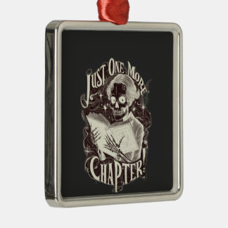 Ornement Carré Argenté Juste un autre chapitre Skeleton Reader amusant