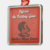 Ornement Carré Argenté Man Cave Ornament - No Farting Zone! (Gauche)