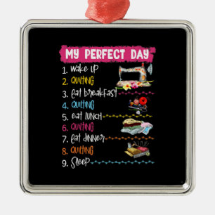 Ornement Carré Argenté My Perfect Day Wake Up Quilting and Sewing