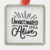 Ornement Carré Argenté Non Vacciné Et Toujours Vivant (Devant)