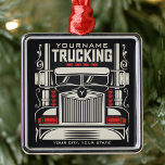 Ornement Carré Argenté Personalized Trucking 18 Wheeler BIG RIG Trucker<br><div class="desc">Personalized Eighteen Wheeler Trucker Big Rig Semi Truck Trucking Company Design - Customize with your Name and Custom Text!</div>