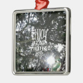 Ornement Carré Argenté Profitez des petites choses (Gauche)