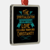 Ornement Carré Argenté Religion Love Is A Great Triumph Over Christianity (Droite)