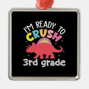 Ornement Carré Argenté Teacher Gift I Am Ready To Crush 3rd Grade