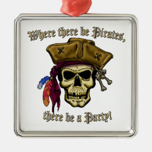 Ornement Carré Argenté Where there be Pirates, there be a Party!
