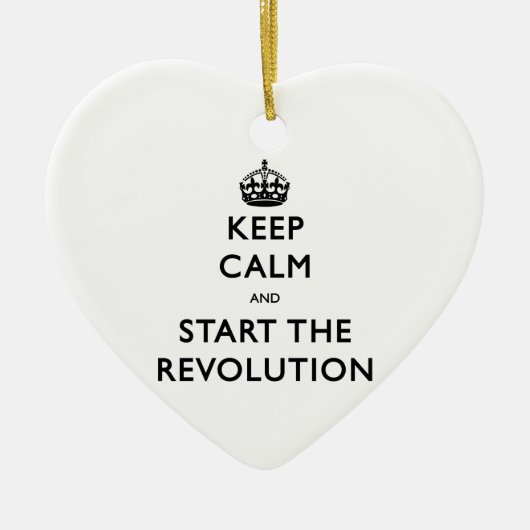 Ornement Cœur En Céramique Restez Calme Et Commencez La Révolution (Devant)