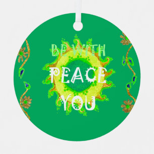 Ornement Créez votre propre Avoir une belle journée Paix So