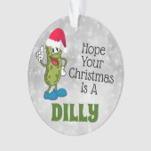 Ornement de cercle de Pickle Pun de Noël Dilly (devant)