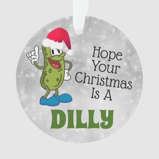 Ornement de cercle de Pickle Pun de Noël Dilly (devant)