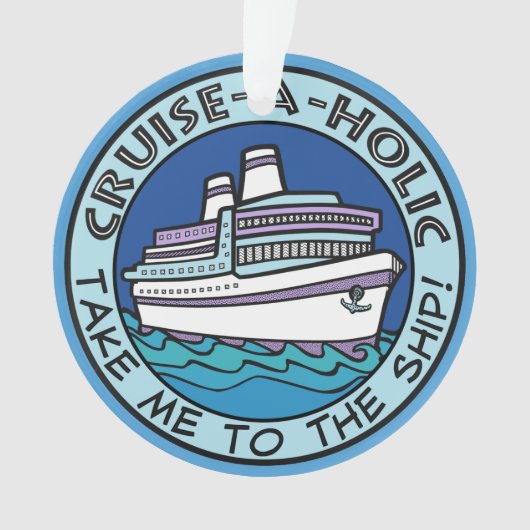 Ornement de Croisière-Un-Holic (devant)