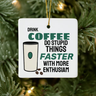 Ornement de Noël Café Année Drôle