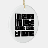 Ornement de Noël drôle - Désolé je suis en retard (Droite)