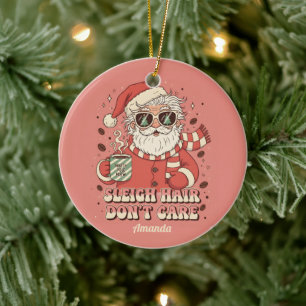 Ornement de Noël drôle Sleigh Hair Don’t Care