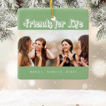 Ornement En Céramique Amis sauge vert nom photo<br><div class="desc">Un cadeau pour votre(vos) meilleur(s) ami(s) pour les anniversaires,  Noël ou un événement spécial. Texte blanc : Friends for Life,  écrit avec un script de style tendance. Personnalisez et utilisez vos propres photos et noms. Arrière - plan vert Sage.</div>