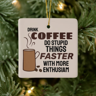 Ornement En Céramique Anniversaire drôle Café Noël