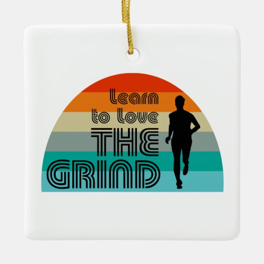 Ornement En Céramique Apprenez À Aimer Le Grind Running Retro (Devant)