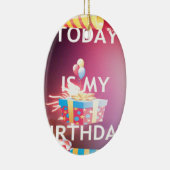 Ornement En Céramique Aujourd'hui est mon art d'anniversaire (Droite)