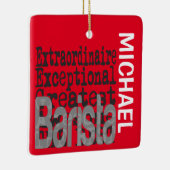 Ornement En Céramique Barista Extraordinaire CUSTOM (Droite)