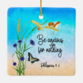 Ornement En Céramique Be anxious for nothing Philippians 4:6 (Dos)