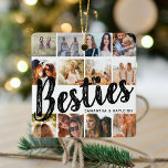 Ornement En Céramique BESTIES, Collage de photos et noms | Noël BFF<br><div class="desc">Besties sont inestimables - Si vous avez la chance d'en avoir un, faites-leur savoir ce qu'ils signifient pour vous avec ce coloré photo collage "Best Friends" de Noël. Avec 12 photos carrés de votre choix, qui sont facilement téléchargées depuis votre téléphone ou ordinateur, le texte 'bestie' dans grand lettrage moderne...</div>