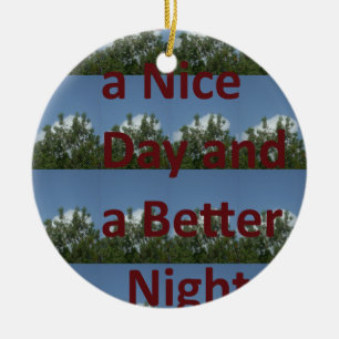 Ornement En Céramique Bonne journée et meilleur art nocturne