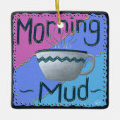 Ornement En Céramique Boue du matin (Devant)