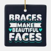 Ornement En Céramique Braces Font De Beaux Visages Dentaire (Dos)