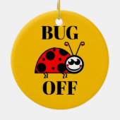 Ornement en céramique Bug Off (Dos)